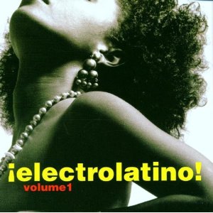 Various - Electrolatino vol. 1